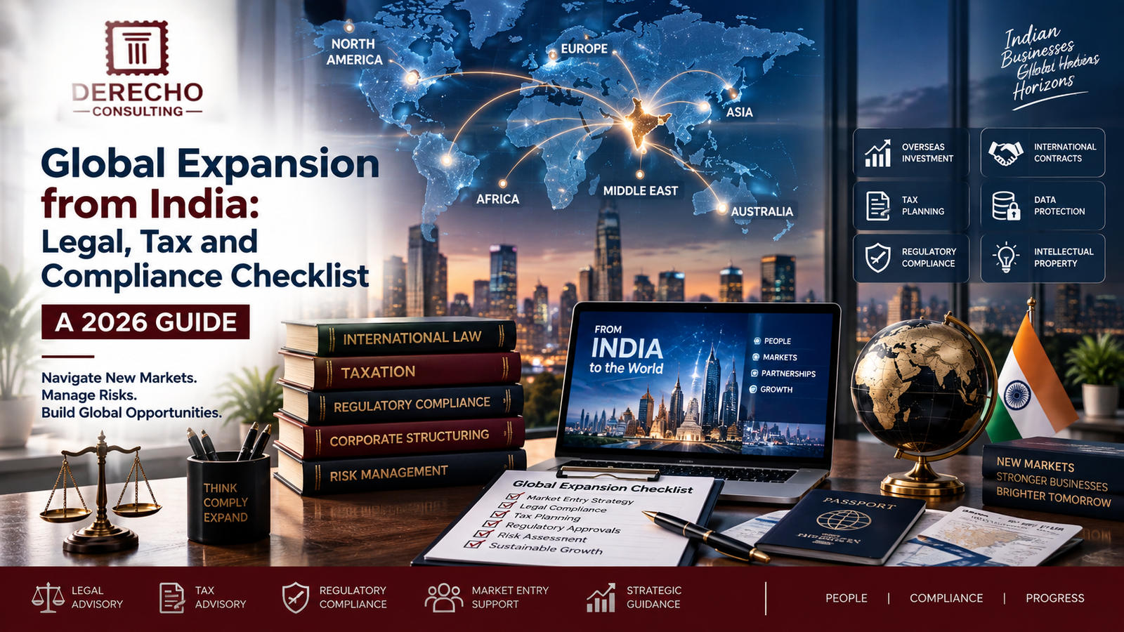 Global expansion from India covering legal, tax, regulatory compliance, market entry, and international business requirements.